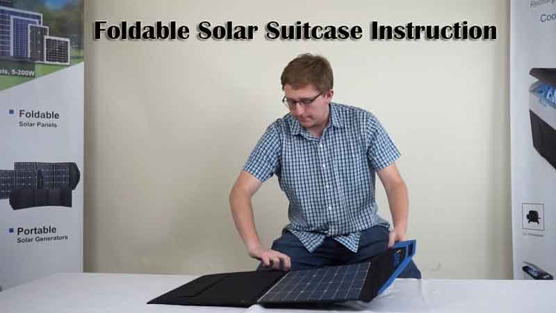 Foldable Solar Suitcase Instruction