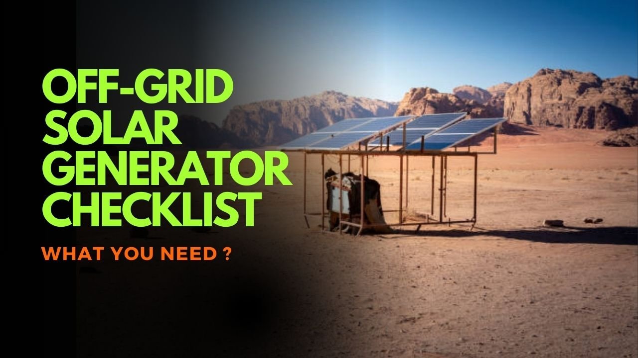 Offgrid Solar Generator Checklis
