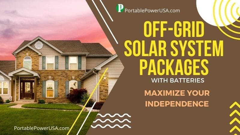 Off-Grid Solar System Packages With Batteries