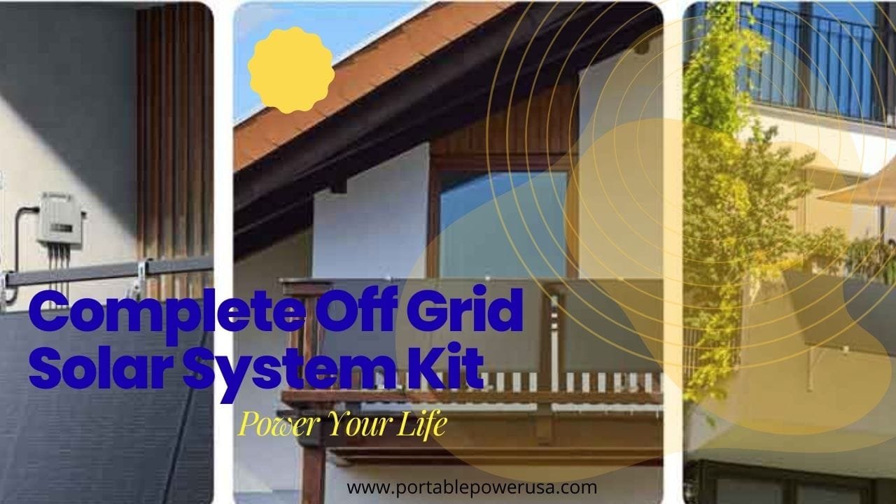 Complete Off Grid Solar System Kit